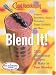 Good Housekeeping Blend It!: 150 Sensational Recipes to Make in Your Blender-Frappes, Smoothies, Soups, Pancakes, Frozen Cocktails and More (Good Housekeeping)