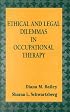 Ethical and Legal Dilemmas in Occupational Therapy