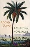 Revue Robert Laffont  / Les arbres voyageurs