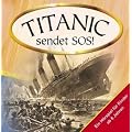 Titanic sendet SOS!, 1 Audio-CD