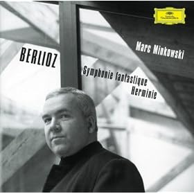 Berlioz: Symphonie fantastique / Herminie