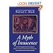 A MYTH OF INNOCENCE (Foundations & Facets Series)