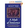 A MYTH OF INNOCENCE (Foundations & Facets Series)