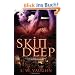 Skin Deep