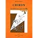 Chiron. La blessure qui �veille