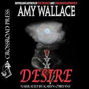 Desire | [Amy Wallace]