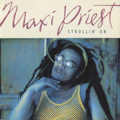Maxi Priest - Strollin