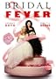 Bridal Fever