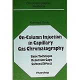 on column injection in capillary gas chromatography basic technique retention gaps solvent effects chromatographic