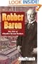 Robber Baron: The Life of Charles Tyson Yerkes
