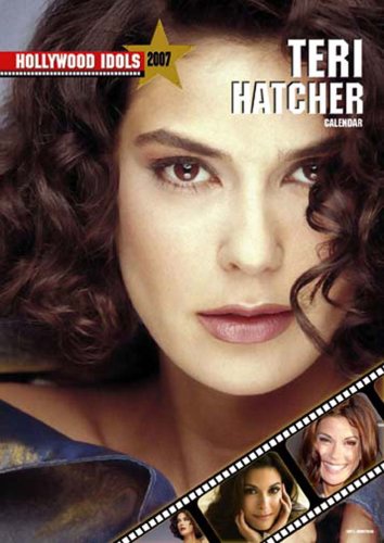 Teri Hatcher 2007 Wall Calendar
