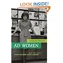 Ad Women: How They Impact What We Need, Want, and Buy