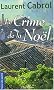 Crime de la No�l (le)(Poche)