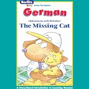 The Missing Cat: Berlitz Kids German, Adventures with Nicholas | [Berlitz]