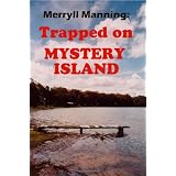 Merryll Manning: Trapped on Mystery Islandby John Howard Reid