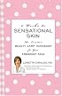 6 Weeks to Sensational Skin: Dr. Loretta's Beauty Camp Handbook for Your Freshest Face