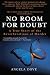 Search : No Room for Doubt