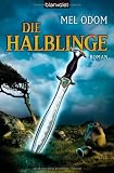 Die Halblinge - Mel Odom
