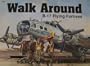 Boeing B-17 Flying Fortress - Walk Around No. 16