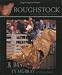Roughstock - the Mud, the Blood & the Beer