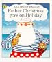 Father Christmas Goes on Holiday (Picture Puffins)