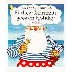Father Christmas Goes on Holiday (Picture Puffin)