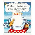 Father Christmas Goes on Holiday (Picture Puffin)