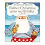 Father Christmas Goes on Holiday (Picture Puffin)