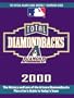 Total Diamondbacks 2000 (Total Baseball Companions)