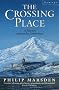 The Crossing Place: Journey Among the Armenians