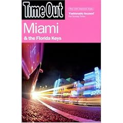 "Time Out" Miami (Time Out Miami & the Florida Keys)