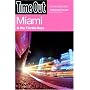 "Time Out" Miami (Time Out Miami & the Florida Keys)