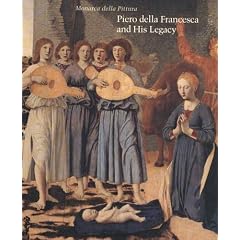 Piero Della Francesca And His Legacy