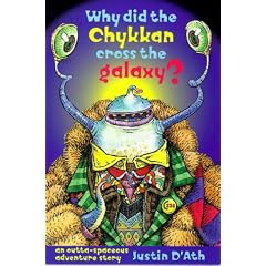 Why Did the Chykkan Cross the Galaxy?