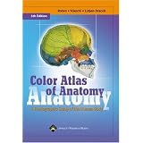 Color Atlas of Anatomy: A Photographic Study of the Human Body (Color Atlas of Anatomy (Rohen))