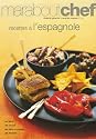 Recettes &agrave; l'espagnole