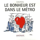 Le bonheur est dans le m�tro