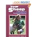 Your Sheep: A Kid's Guide to Raising and Showing