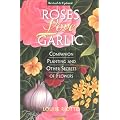 Roses Love Garlic: Secrets of Companion Planting with Flowers