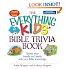 The Everything Kids Bible Trivia Book: Stump Your Friends and Family With Your Bible Knowledge
