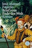 Brief vom Ende der Welt. - Jose M. Fajardo, Lisa Gr&uuml;neisen