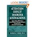 Attention Deficit Disorder Misdiagnosis: Approaching ADD from a Brain-Behavior/Neuropsychological Perspective for Assessment and Treatment