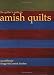 The Quilter's Guide to Amish Quilts by Jan Jefferson, Maggi McCormick Gordon