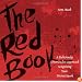 The Red Book: A Deliciously Unorthodox Approach to Igniting Your Divine Spark