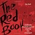 The Red Book: A Deliciously Unorthodox Approach to Igniting Your Divine Spark