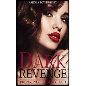Dark Revenge - Brennende Leidenschaft
