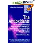 The Antioxidants by  Richard A. Passwater