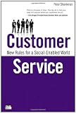 Customer Service: New Rules for a Social Media World (Que Biz-Tech)