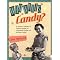 Candyholics: Candy, Candy Making, and more