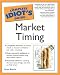 Complete Idiot's Guide to Market Timing: 6 (The Complete Idiot's Guide) by Scott Barrie ISBN 0028644980